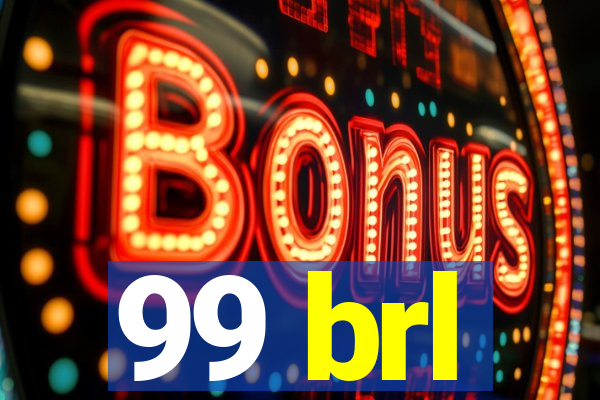 99 brl
